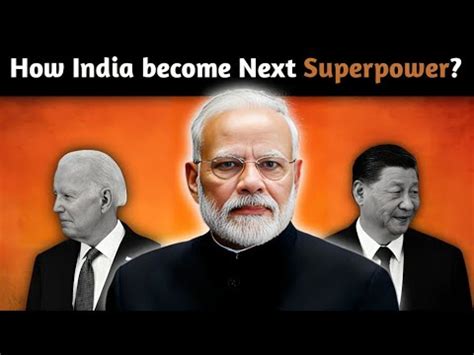 How India Become Next Superpower India Superpower Indian