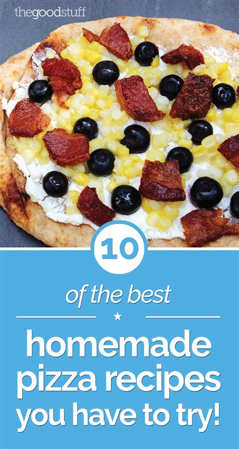 11 Of The Best Homemade Pizza Recipes Thegoodstuff