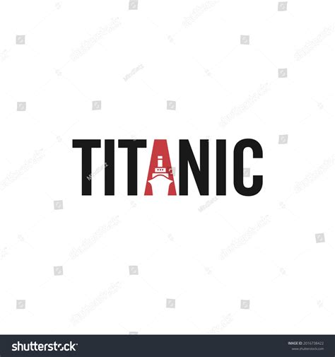 Titanic Word Steam Ship Logo Design Stock Vector (Royalty Free ...