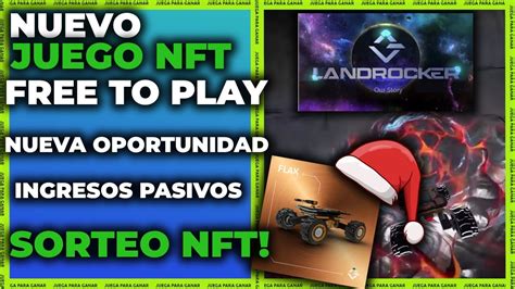 🚀este Nuevo Juego Nft Gratis Te Paga Por Entrar💥⎮landrocker⎮juegos Nft