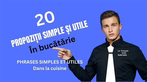 20 Propoziții Simple și Utile În Bucătărie 3 Phrases Simples et