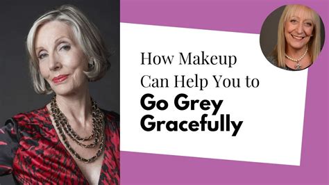 How Makeup Can Help You To Go Gray Gracefully Makeup For Grey Hair Makeup Tips For Older