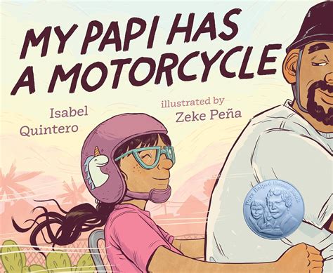 My Papi Has A Motorcycle Amazon Co Uk Quintero Isabel Pe A Zeke