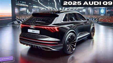 First Look 2025 Audi Q9 Luxury Suv Official Reveal Youtube