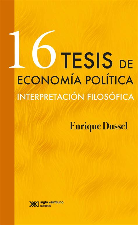 Tesis De Econom A Pol Tica Siglo Xxi Editores