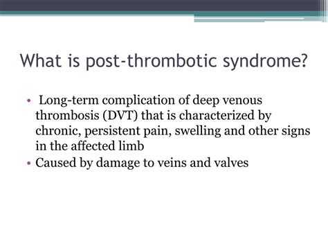 PPT - Post thrombotic Syndrome PowerPoint Presentation, free download ...