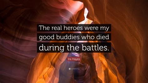 Top 3 Ira Hayes Quotes (2025 Update) - QuoteFancy