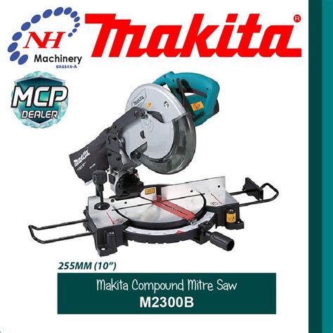 Makita M B Compound Mitre Saw Ngee Hin Machinery