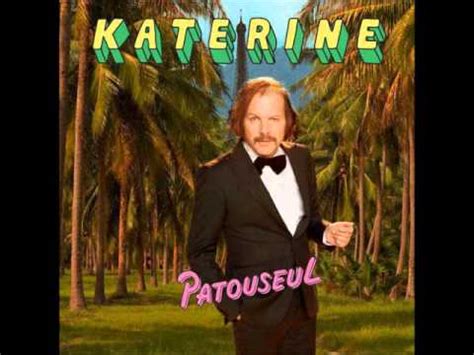 Philippe Katerine Patouseul Remix Benoit De Bonnefamille Youtube