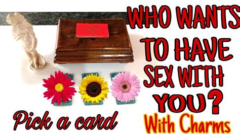 🌼pick A Card 🌼who Wants To Have Sex With You🌼over 18 S🌼 Youtube