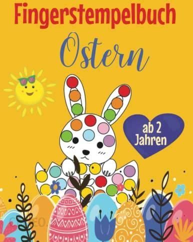 Ostern Fingerstempelbuch Für Kinder ab 2 Jahren Großes Malbuch für