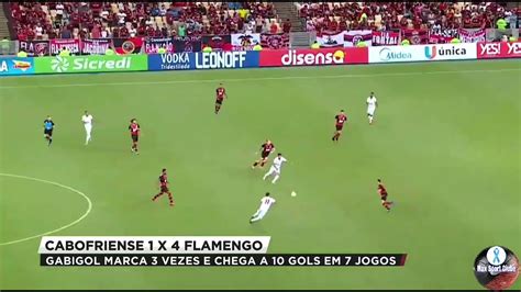 Cabofriense Flamengo Melhores Momentos Gabigol Marca Vezes E