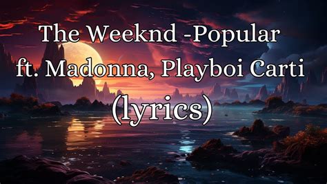 The Weeknd Madonna Playboi Carti Popular Lyrics YouTube