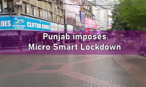 Punjab Imposes Micro Smart Lockdown In Three Cities INCPak