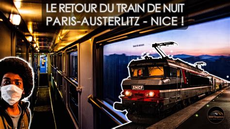 Le Train De Nuit Sncf Paris Nice Est De Retour Sur Le Rail Francais