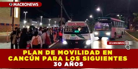 Plan De Movilidad En Canc N Para Los Siguientes A Os Macronews