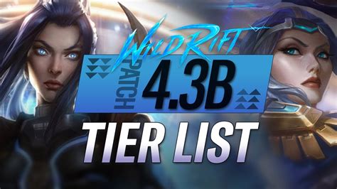 Ultimate Tier List Patch 4 3b Riftguides Wildrift Youtube