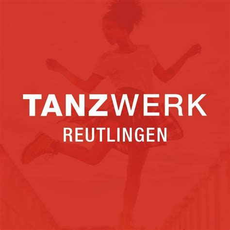 TANZWERK Reutlingen YouTube