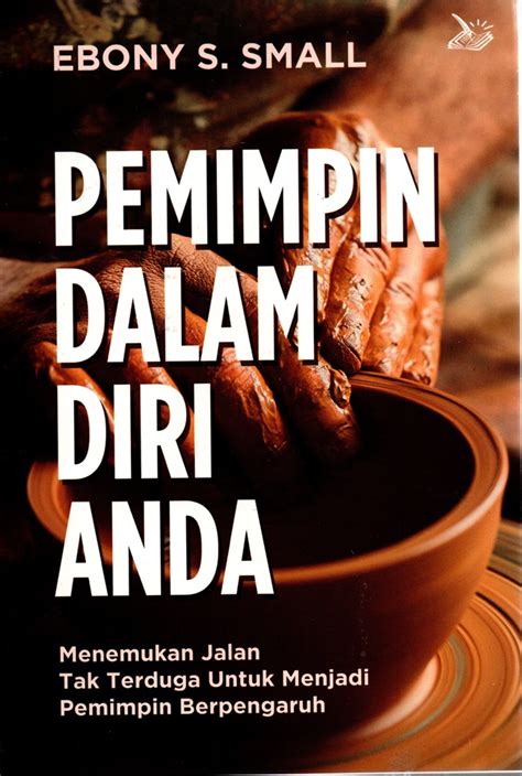 Jual Buku Pemimpin Dalam Diri Anda Menemukan Jalan Tak Terduga Untuk