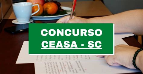 Concurso Ceasa Sc Edital E Inscri Es At R Mil