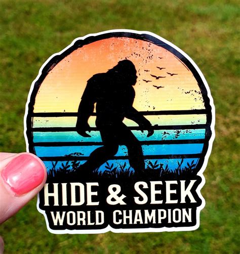 Bigfoot Hide And Seek World Champion Bigfoot Sticker Northwood Sticker