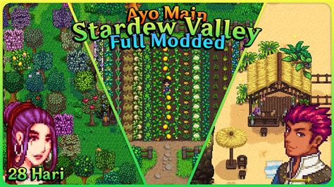 Lanjutin Quest Ketemu Npc Baru Full Modded Stardew Valley Hari