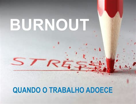 Síndrome de Burnout entenda como o esgotamento profissional vira