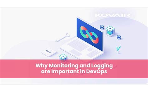 Why Monitoring And Logging Are Important In Devops Nasscom The Official Community Of Indian