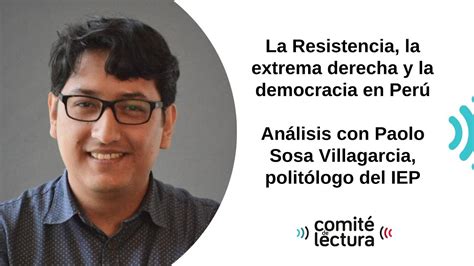 La Resistencia La Extrema Derecha Y La Democracia En Per An Lisis