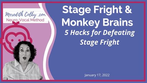 Stage Fright Monkey Brains 5 Hacks For Defeating Stage Fright YouTube