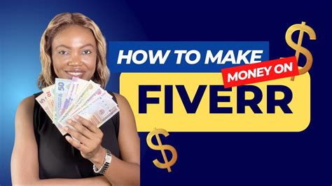 How To Make Money On Fiverrbeginners Guide Youtube