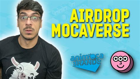 Airdrop Da Mocaverse Da Gigante Animoca Brands Youtube