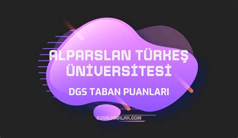 Dgs Adana Alparslan T Rke Bilim Ve Teknoloji Niversitesi Taban