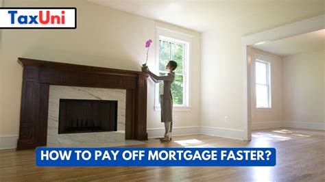 How To Pay Off Mortgage Faster