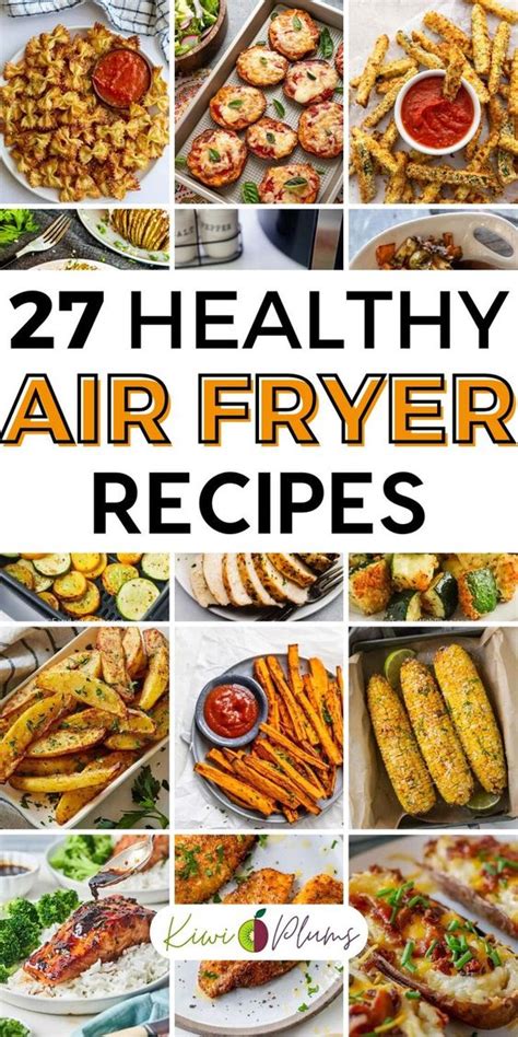 27 Healthy Air Fryer Recipes