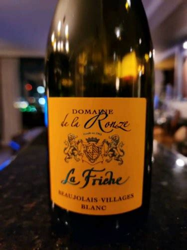 Domaine De La Ronze La Friche Beaujolais Villages Blanc Vivino