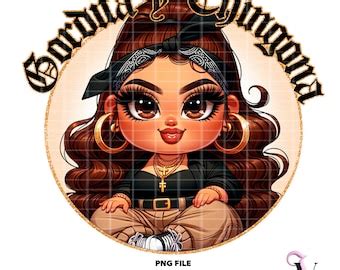 Gordita Vibes Chicana Chola Chibi Style Latina Sayings Shirt Png For Dtf Iron On Print