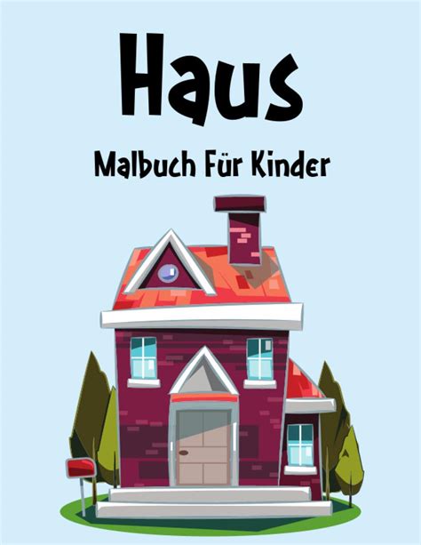 Buy Haus Malbuch Haus Malbuch F R Kinder Senioren M Dchen Jungen