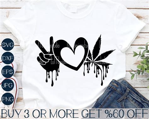 Peace Love Weed Svg 420 Svg Cannabis Svg Stoner Weed Leaf Etsy