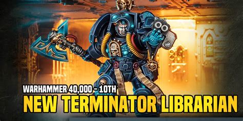 Warhammer 40K New Terminator Librarian Unleashed Bell Of Lost Souls