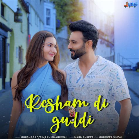 Resham Di Guddi From Any How Mitti Pao Song By Gurshabad Simran