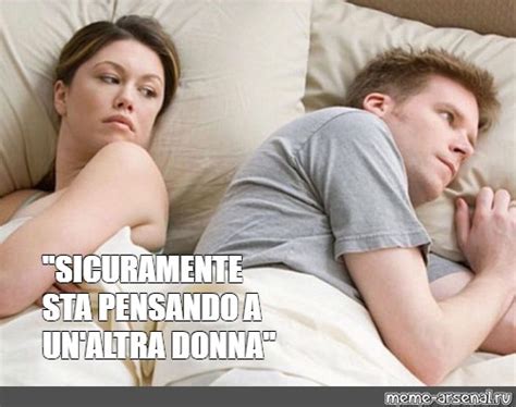 Omics Meme Sicuramente Sta Pensando A Un Altra Donna Comics