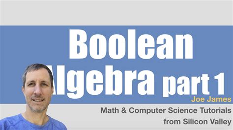 Boolean Algebra Explained Part 1 Youtube