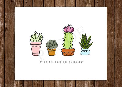 My Cactus Puns Are Succulent 8x10 Print Diy Printable Etsy