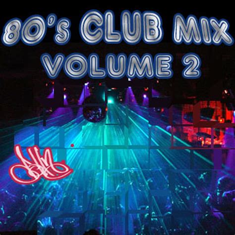 80s Club Mix V2 Old School Mix Set Remixes Mashups Megamix By