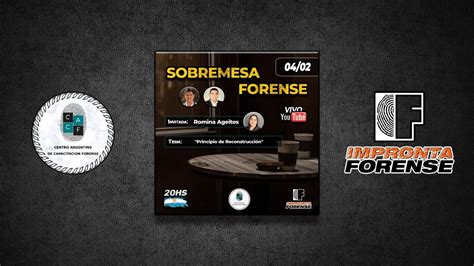 Sobremesa Forense 1 Principio De Reconstrucción Criminalística