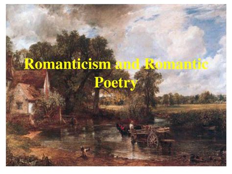 PPT - Romanticism and Romantic Poetry PowerPoint Presentation, free ...