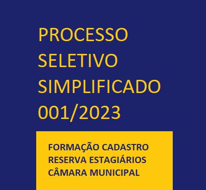 PROCESSO SELETIVO SIMPLIFICADO 001 2023 Formação de Cadastro Reserva