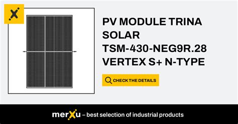 Trina PV MODULE SOLAR TSM 430 NEG9R 28 VERTEX S N TYPE DOUBLE GLASS