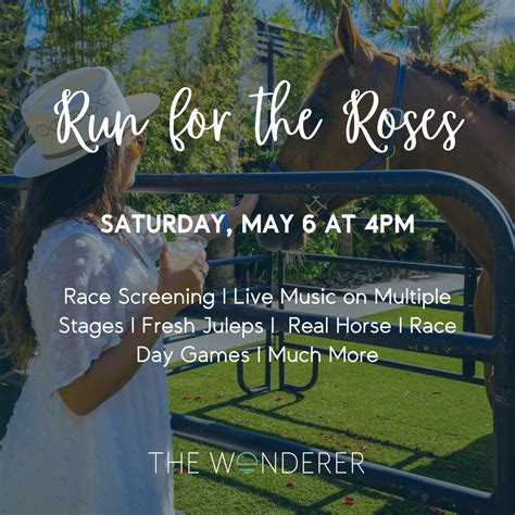 Run For The Roses The Wonderer